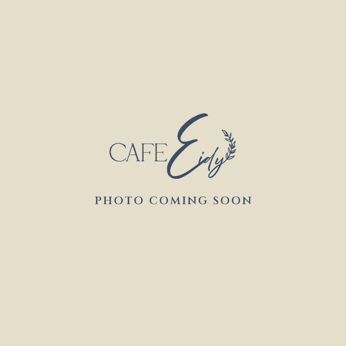 Cafe Eidy logo with the words Photo coming soon